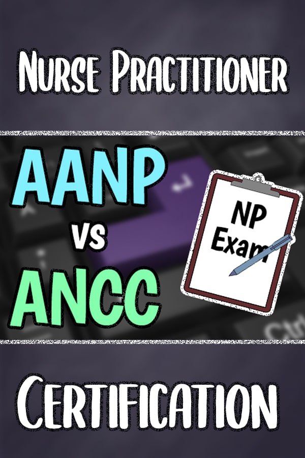 AANP vs ANCC Nurse Practitioner Certification Health And Willness