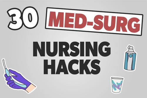 30 Inpatient Nursing Hacks for Med-Surg Nurses